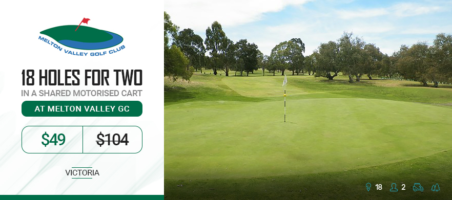 Grab a friend and head to <em>Melton Valley Golf Club.</em> 18 Holes For Two in a motorised cart at this Tony Cashmore designed Melbourne curse. Midweek only!