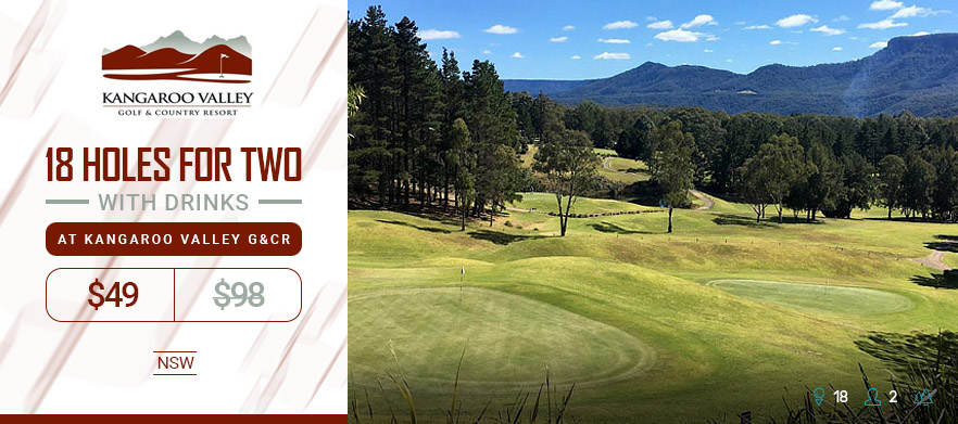 18 holes for two at <em> Kangaroo Valley Golf & Country Resort.</em> Includes a soft drink or water each.