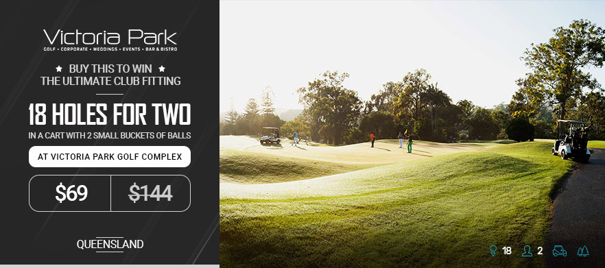 </em>Play Brisbane's Scenic City Course Victoria Park Golf Complex. 18 Holes for 2 With Motorised Cart and Range Balls.  2 Players normally $132, this offer $69.</em>