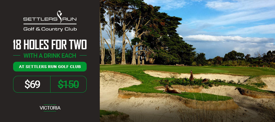 <em>Play one of Australia's top 40 golf courses!</em> 18 holes for 2 at the beautiful Settlers Run Golf Club with drink each after your round.