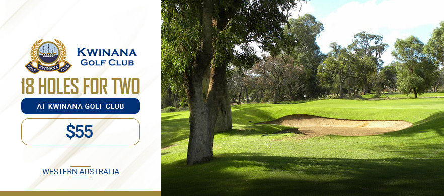 18 Holes for TWO at Kwinana Golf Club