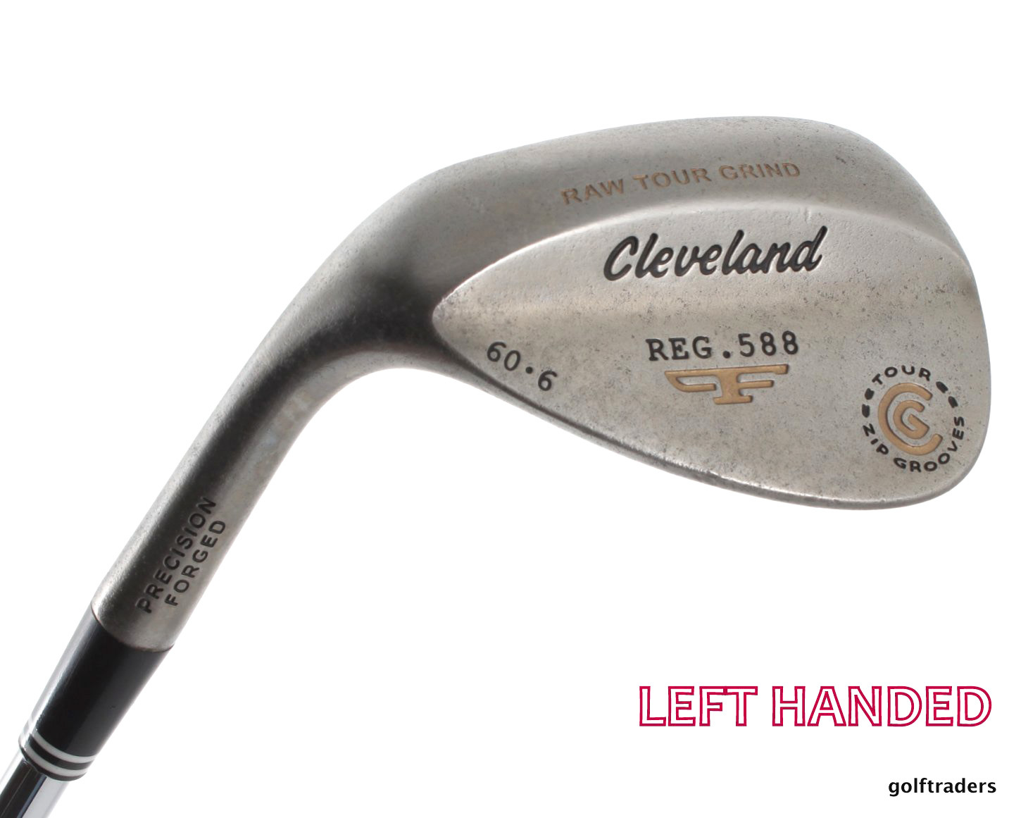 CLEVELAND REG.588 RAW TOUR GRIND 60º LOB WEDGE STEEL WEDGE FLEX