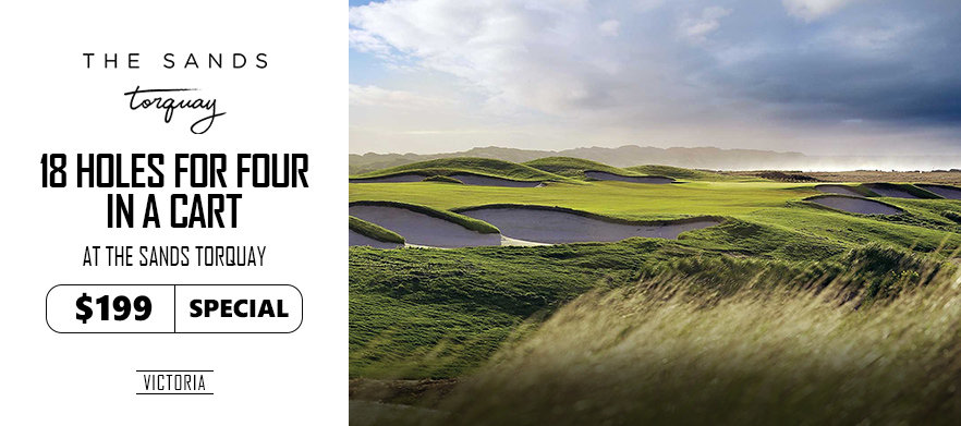 Melbourne's Premier Golf Resort, <em>The Sands Torquay.</em> 18 Holes For Four in a Motorised Cart! 