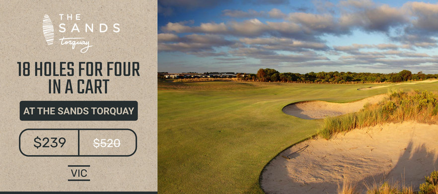 Melbourne's Premier Golf Resort, <em>The Sands Torquay.</em> 18 Holes For Four in a Motorised Cart! 