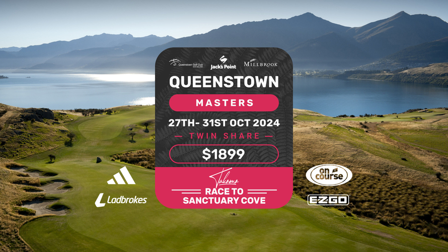 Queenstown Golfer Masters 27th Oct 31st Oct 2024 TWIN SHARE PACKAGE