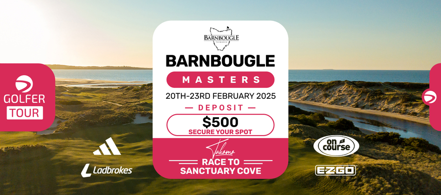 The Golfer Barnbougle Masters 20th-23rd February 2025 (Deposit)