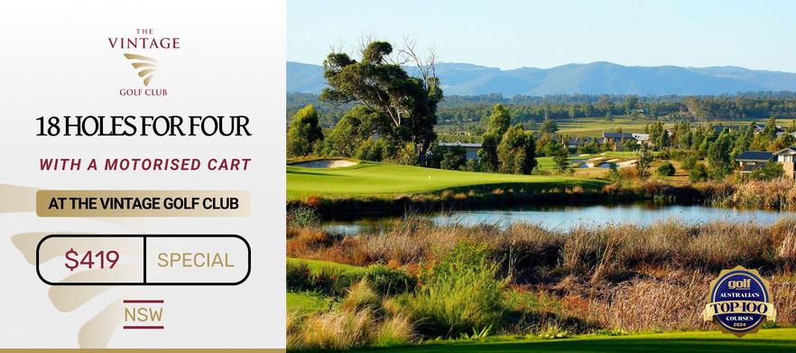Golf for Four at the breathtaking The Vintage in the heart of the Hunter Valley. 18 holes for FOUR in Shared Motorised Carts