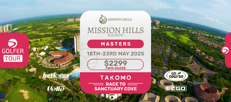 Golfer Mission Hills Masters 18th-23rd May 2025 (TWIN SHARE)