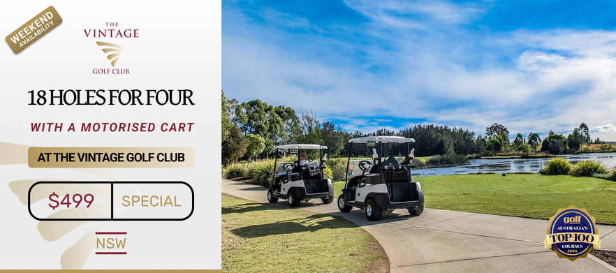 Golf for Four at the breathtaking The Vintage in the heart of the Hunter Valley. 18 holes for FOUR in Shared Motorised Carts.