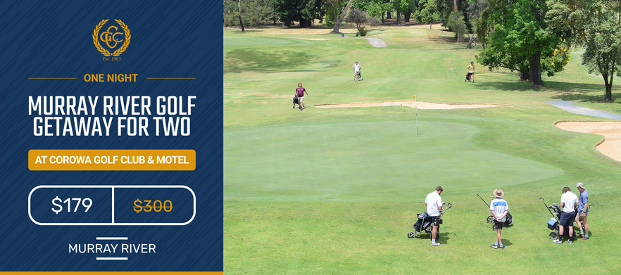 1 Night Stay & Play for TWO at <em>Corowa Golf Club & Motel.</em> Play one of the <em>Top 3 Regional Pro-Am Courses.</em> Accommodation, Golf, Drinks & Meals. 