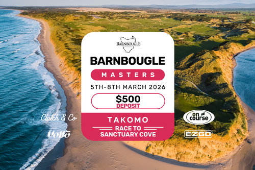 Barnbougle Masters 5th-8th March 2026 (Deposit)