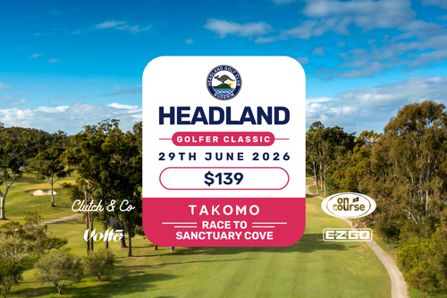 Headland Golfer Classic 29th June 2026