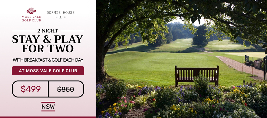 Golf Stay & Play for 2 People at <em>The Dormie House,  Moss Vale Golf Club.</em> Two nights accommodation for 2 people with breakfast each morning, Complimentary bottle of wine and 2 Rounds of Golf each at Moss Vale Golf Course. 
