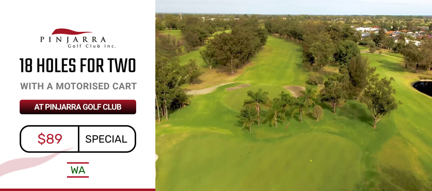 18 Holes for TWO plus a Motorised Cart at Pinjarra Golf Club