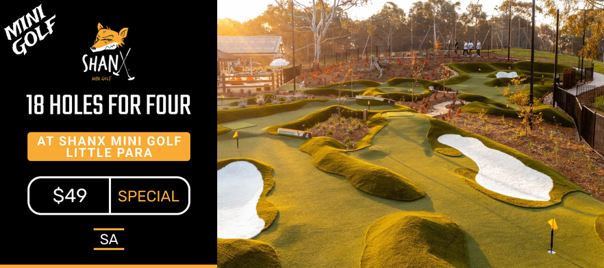 Play Adelaide's Hottest Putt Putt Under Lights. 4 people at Shanx - Little Para. Normally $88, This Offer $49