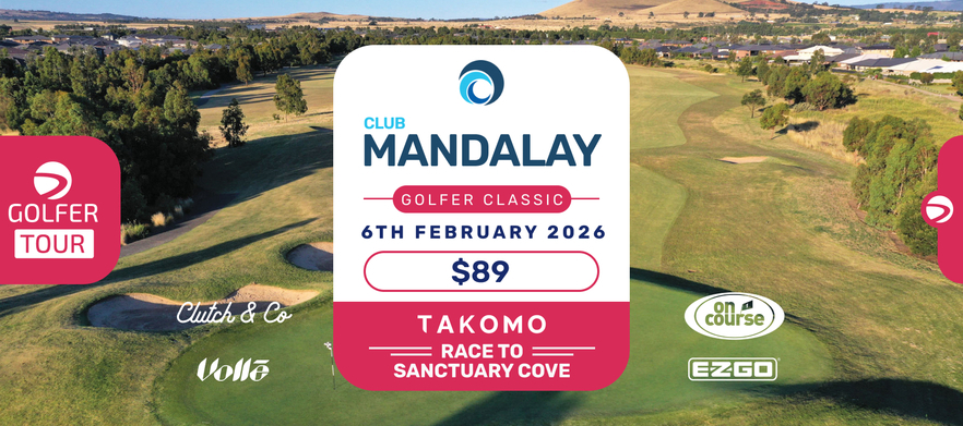 Club Mandalay Golfer Classic 6th February 2026