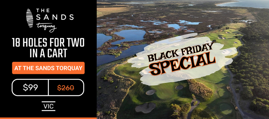 BLACK FRIDAY SPECIAL at Melbourne's Premier Golf Resort, <em>The Sands Torquay.</em> 18 Holes For Two in a Motorised Cart! 