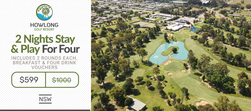 TWO Nights Stay For Four people at <em>Howlong Golf Resort</em> staying in a Luxury Apartment! Includes two rounds 18 holes golf per person, a bucket of range balls, continental breakfast packs and drink vouchers per person. 