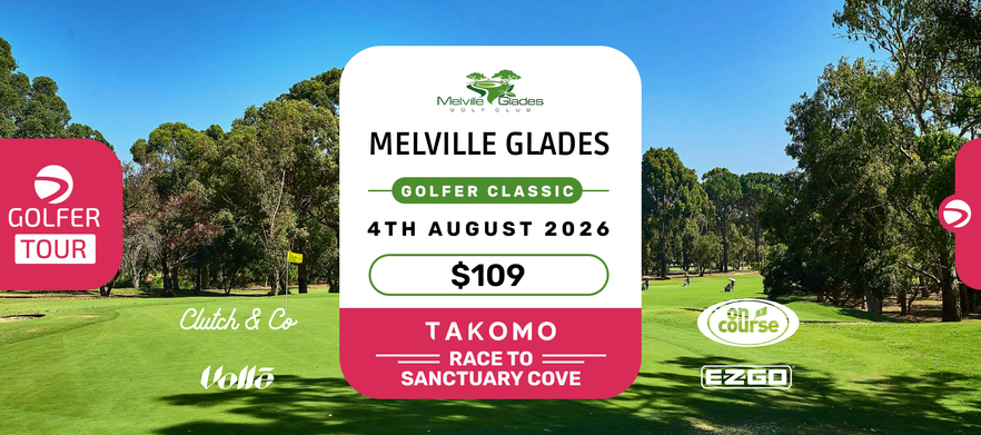 Melville Glades Golfer Classic 4th August 2026