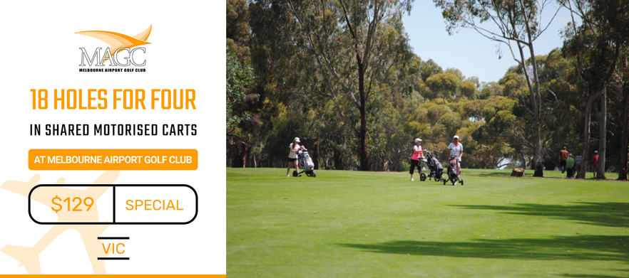 Grab some friends this summer and head to <em>Melbourne Airport Golf Club.</em> 18 Holes For Four in motorised carts.