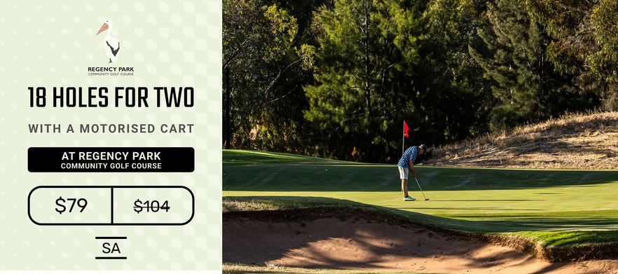 SUMMER DEAL At <em>Regency Park Community Golf Course:</em> 18 holes for Two in shared motorised cart.