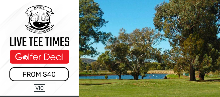 Tee Times | Bacchus Marsh Golf Club