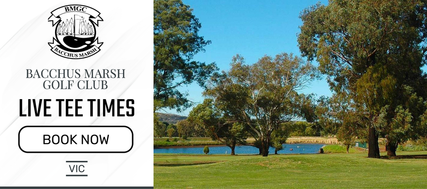 Tee Times | Bacchus Marsh Golf Club