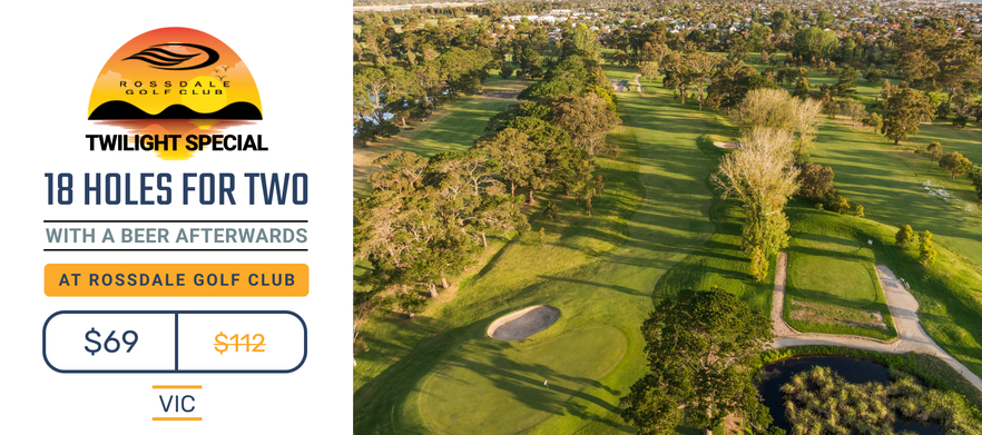 Visit <em>Rossdale Golf Club</em> in Aspendale, "Melbourne's Friendliest Golf Club", for a twlight round for 2 people and a Beer each at the club. 