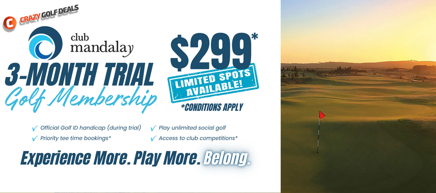 Join one of Melbourne's Top Courses!</b> 3-Month Trial Membership at the Beautiful Peter Thomson designed Club Mandalay. 