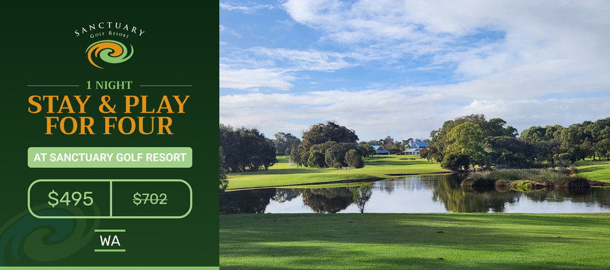 <em>Discover one of WA's Hidden Gems!</em> Stay and Play for up to 4 people at the South West's premier golf course, <em>Sanctuary Golf Resort.</em>  Includes Golf, Breakfast, Drinks, Range Balls & More!