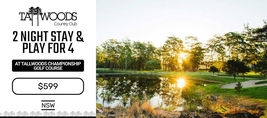WINTER SPECIAL! <em>Stay at One of NSW's Hidden Gems!</em> Two Night Stay & Play for Four Players at <em>Tallwoods Golf Course.</em> Includes 2 days of Golf with Shared Motorised Carts. <em>Grab this deal for just $599!</em>