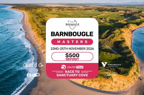 Barnbougle Masters 22nd - 25th November 2026 (Deposit)