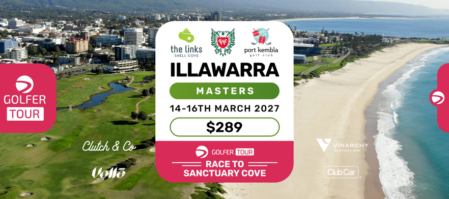 Illawarra Masters 14th-16th March 2027