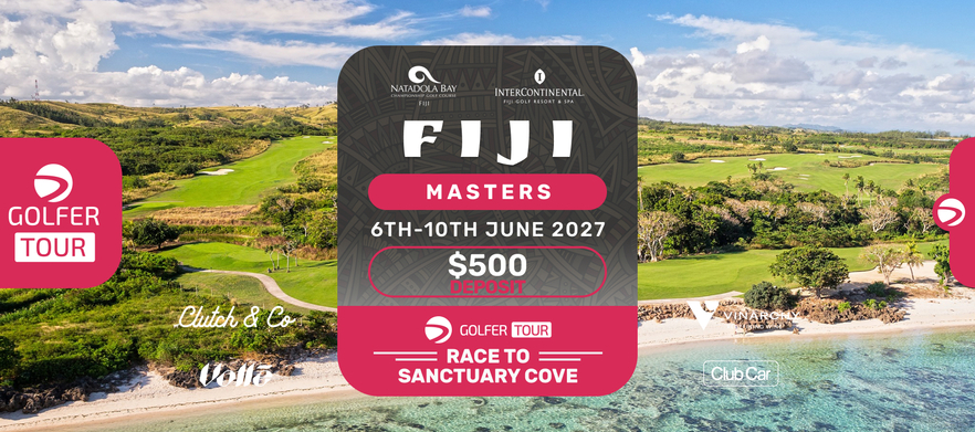 Fiji Masters 6th-10th June 2027 (Deposit)