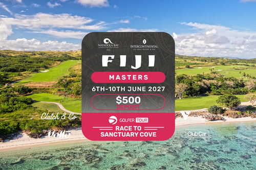 Fiji Masters 6th-10th June 2027 (Deposit)