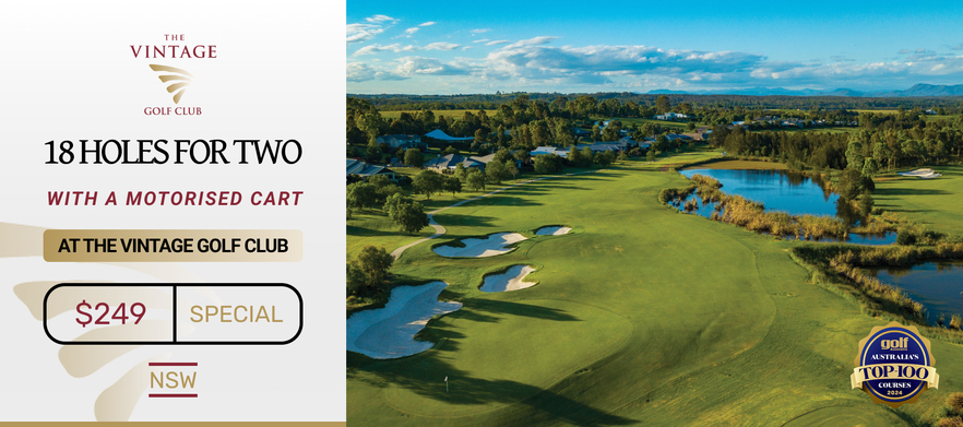 Golf for Two at the breathtaking The Vintage in the heart of the Hunter Valley. 18 holes for TWO in a Motorised Cart