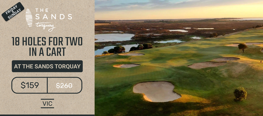 FRIDAY & SUNDAY GOLF! Melbourne's Premier Golf Resort, <em>The Sands Torquay.</em> 18 Holes For Two in a Motorised Cart! 