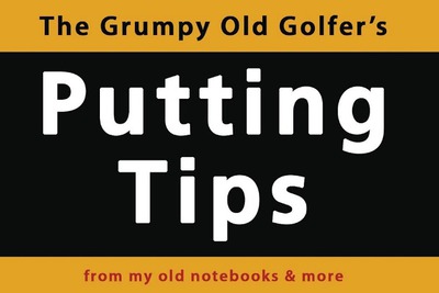 Grumpy-Old-Golfer-Putting-Tips.jpg